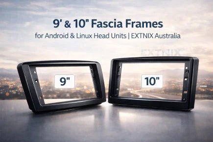 Fascia Frames & Dash Kits — 9" & 10" for Android & Linux Head Units - EXTNIX